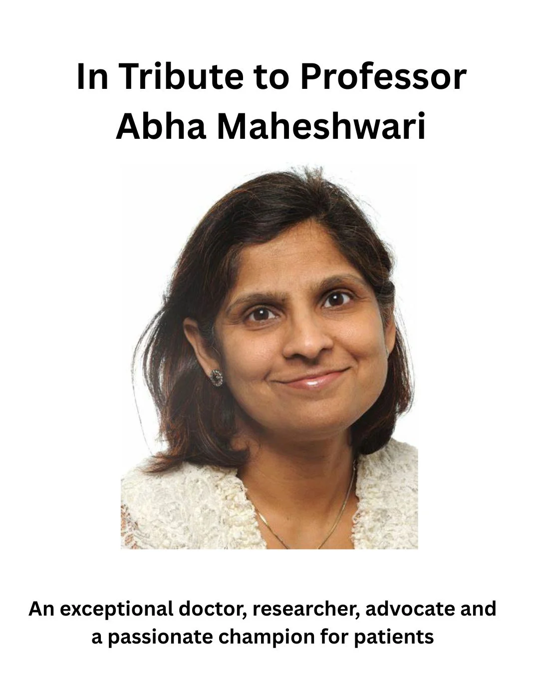 A Tribute to an Extraordinary Doctor and Researcher – Abha Maheshwari