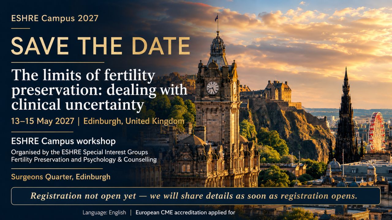 Registrations for the ESHRE Campus 2027 Will Open Soon – ESHRE SIG Fertility Preservation