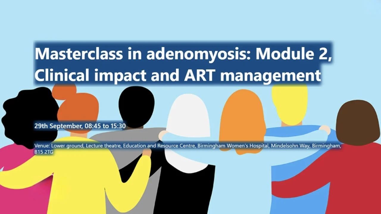 Ishita Mishra: Registrations are Open for the Module 2 of Masterclass in Adenomyosis