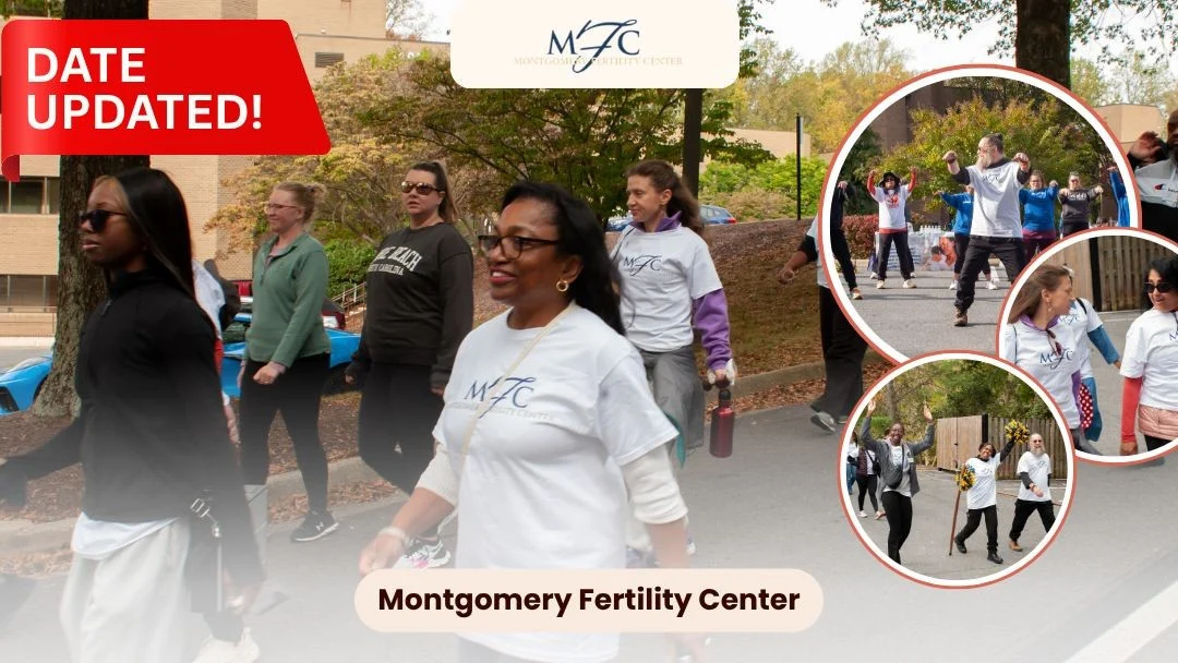 Date Update for Fertile Walk 2026 – Montgomery Fertility Center