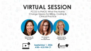 PCOS to PMOS: What the Name Change Means for Billing, Coding and Clinical Practice - ASRM