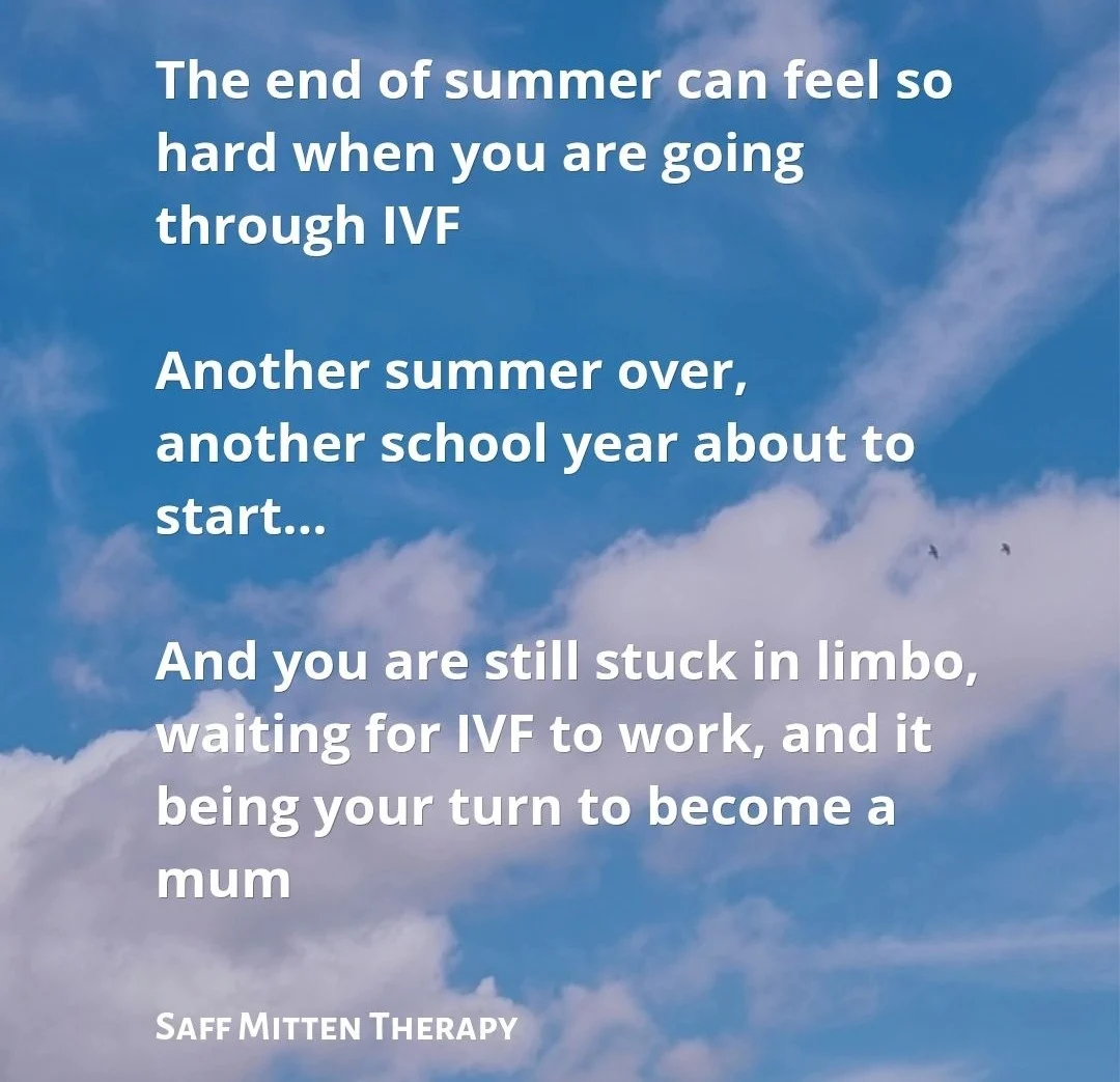 Saff Mitten: The End of Summer Can Feel Particularly Hard When You’re Going Through IVF