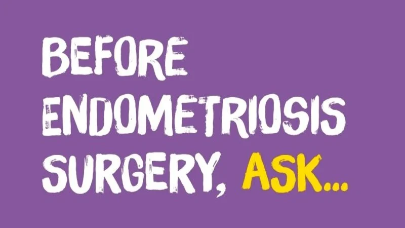 Laurence Orbuch: Before Endometriosis Surgery, Ask…