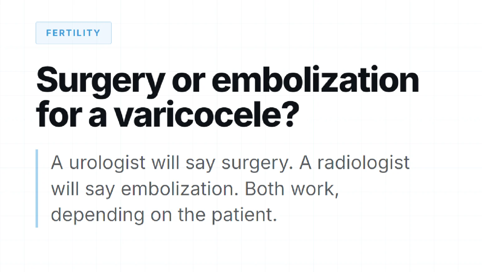 Justin Houman։ A Note for Colleagues Referring Men With a Clinical Varicocele