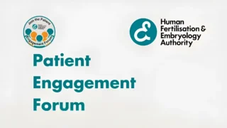 Commonly Asked Questions about Patient Engagement Forum - HFEA