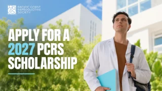 Applications Are Open for the 2027 Pacific Coast Reproductive Society Scholarship