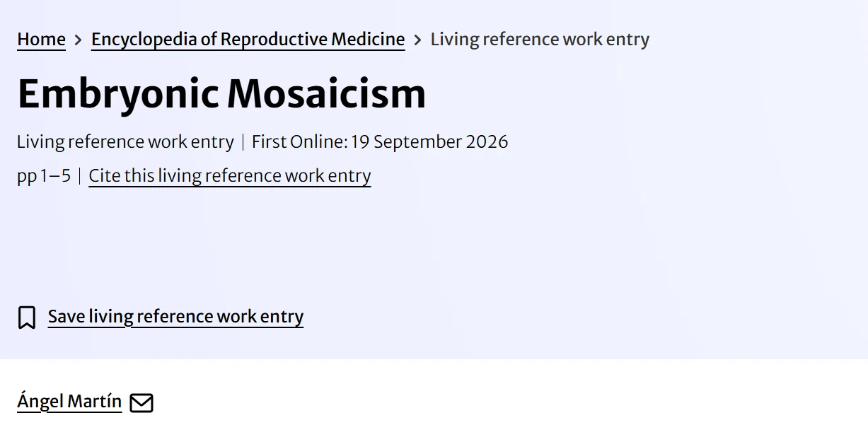 Ángel Martín Bastida: Happy to Have Contributed to This Initiative With a Chapter on Embryonic Mosaicism