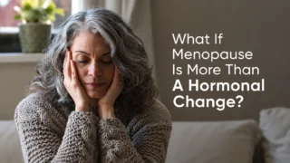 Vignesh Devraj: What If Menopause Is More Than a Hormonal Change?
