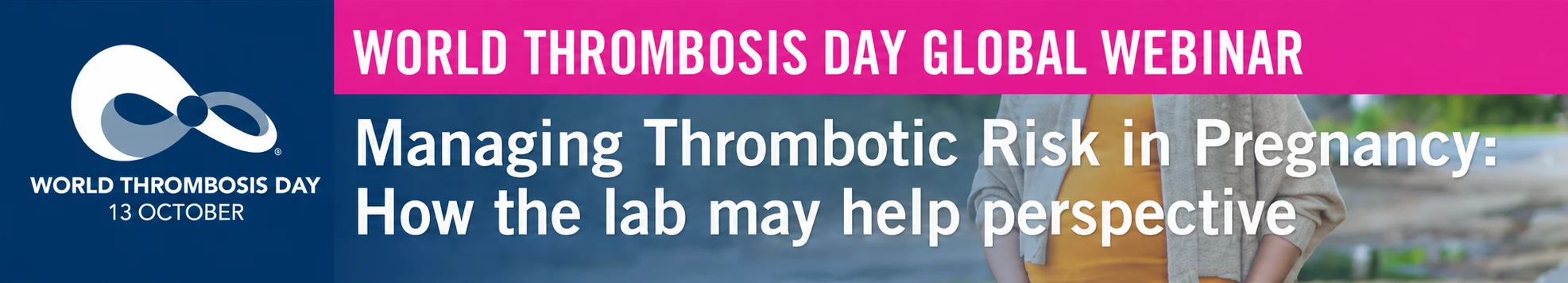 Thrombotic Risk in Pregnancy