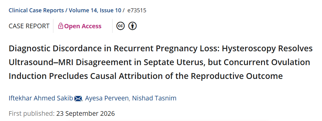Nishad Tasnim and Iftekhar Ahmed Sakib: When Ultrasound and MRI Disagree in Septate Uterus