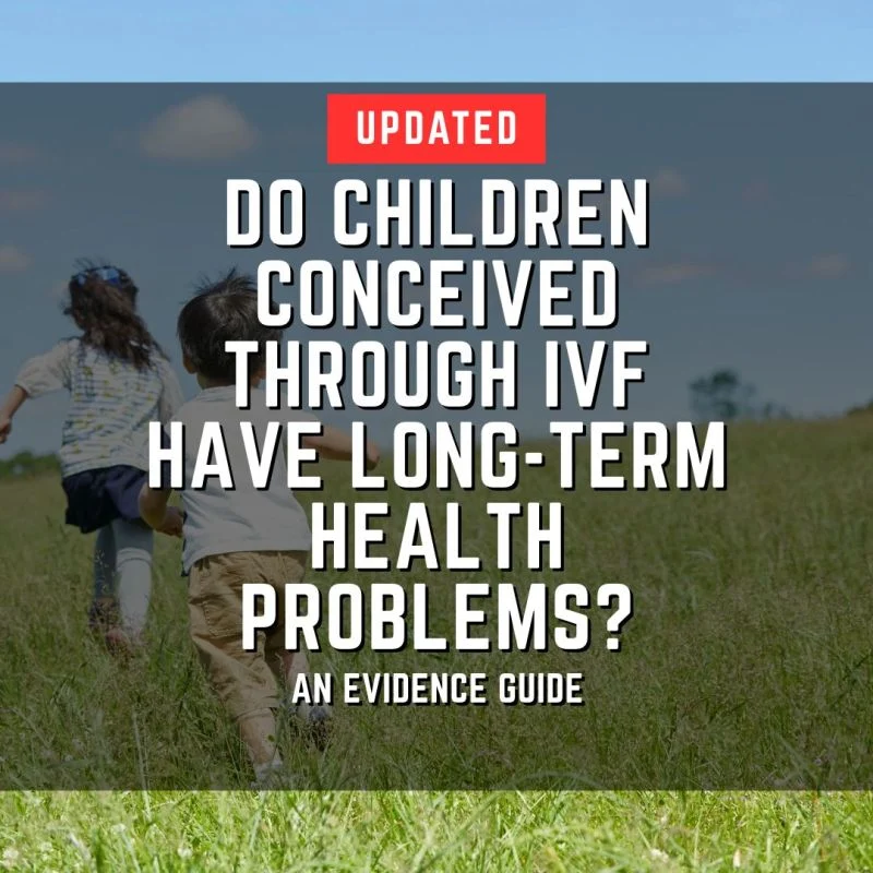 Sean Lauber: Do Children Conceived Through IVF Have Long-Term Health Problems?
