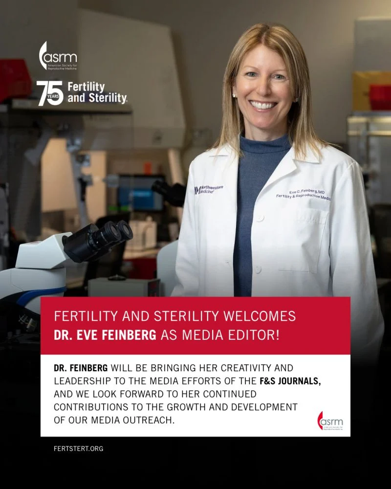 Fertility and Sterility Welcomes Dr. Eve Feinberg as Media Editor