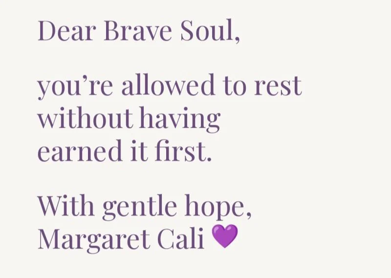 Margaret Cali: You’re Allowed to Rest Without Having Earned It First…