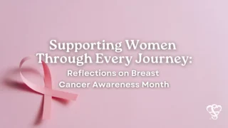 Breast Cancer Awareness Month: Supporting Women Through Every Journey - Egg Donor and Surrogate Solutions